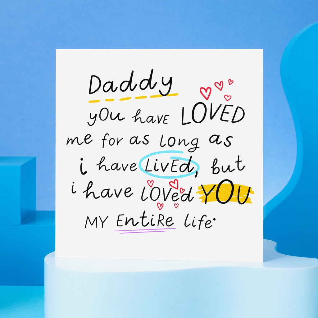 Daddy Entire Life Birthday Card