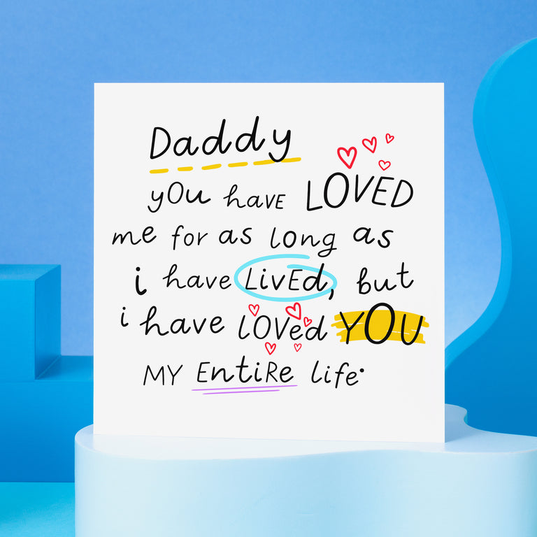 Daddy Entire Life Birthday Card