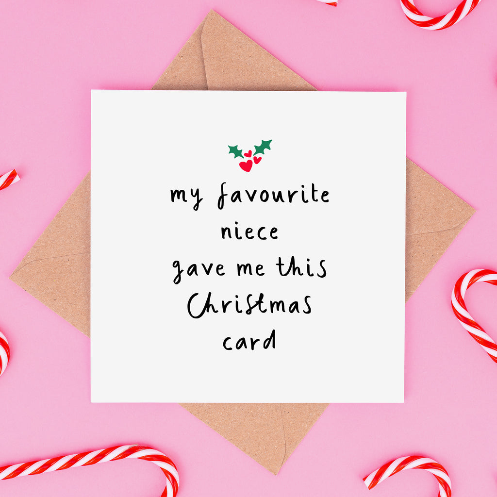 My Favourite Niece Gave Me This Christmas Card