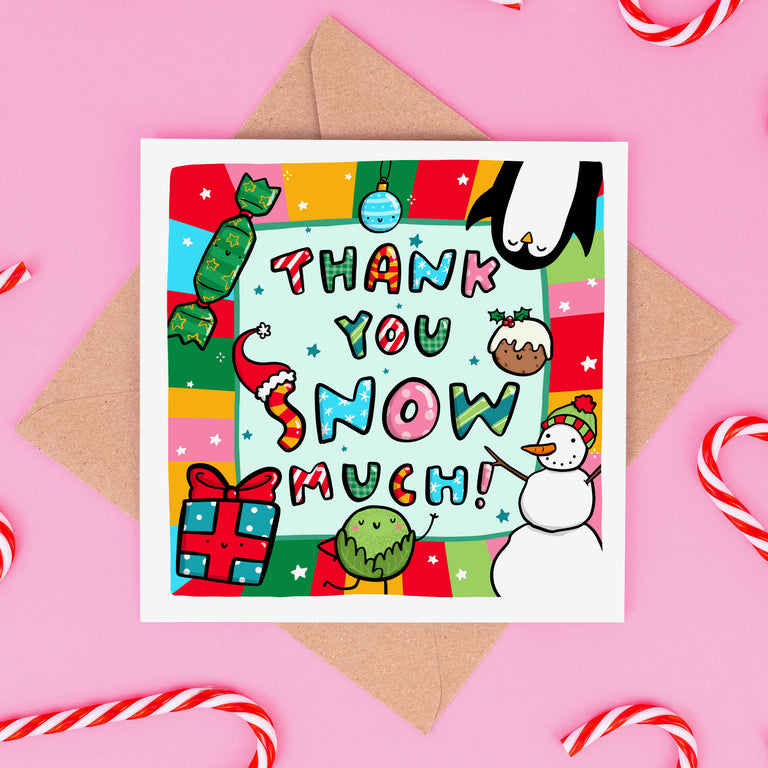 Thank You Snow Much Christmas Card