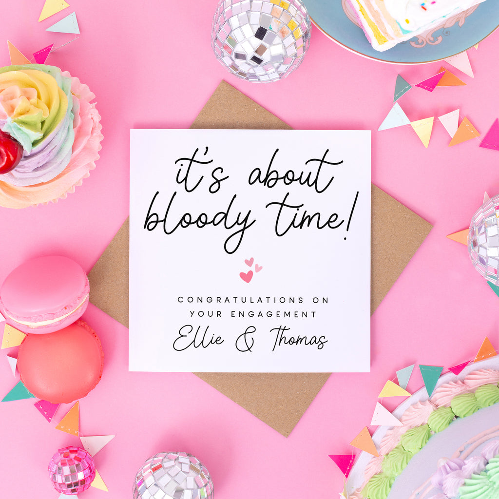 About Bloody Time Personalised Engagement Card