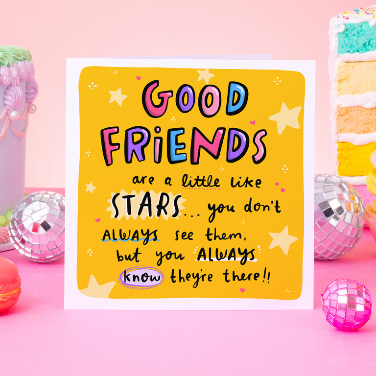 Good Friends Are A Little Like Stars - Positivity Card