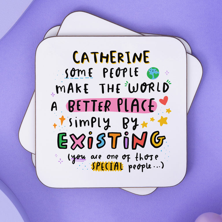 Make The World A Better Place Personalised Name Coaster