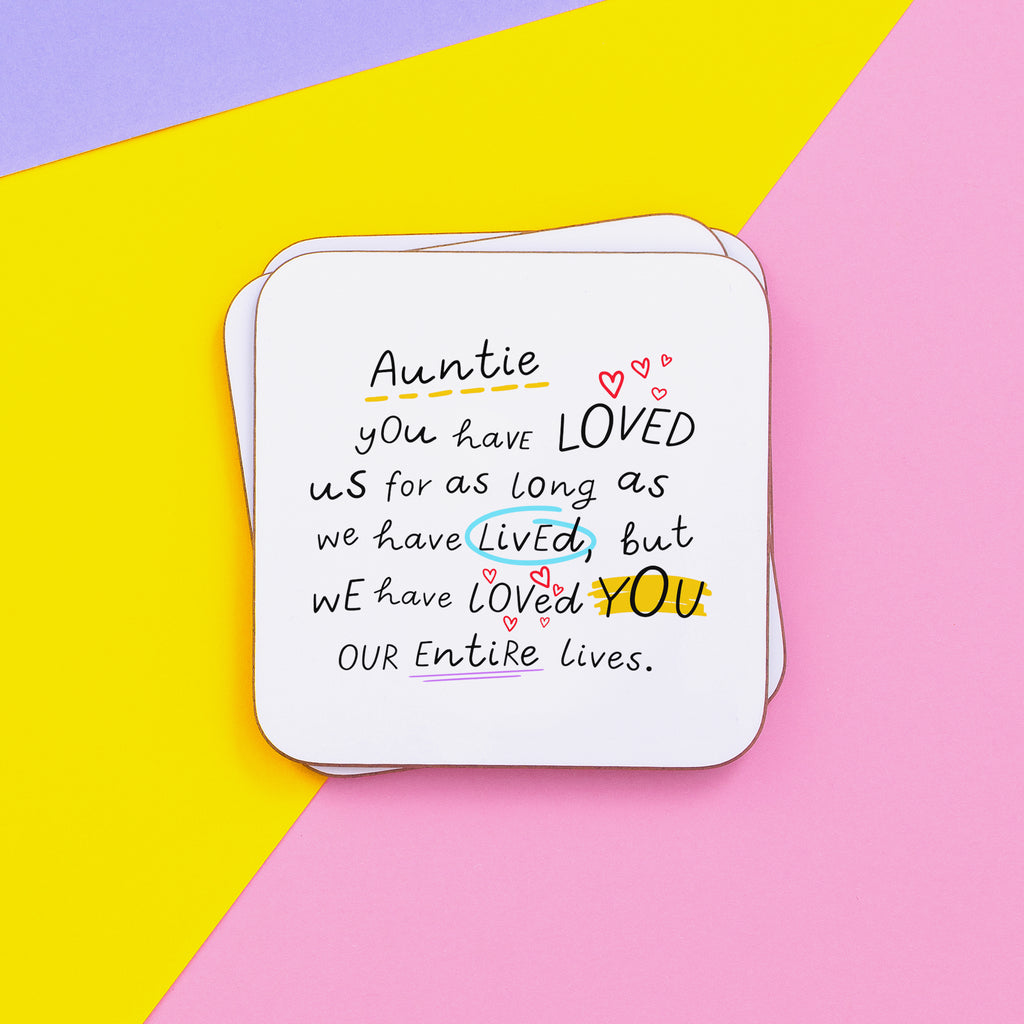 Auntie Loved You Entire Life Coaster