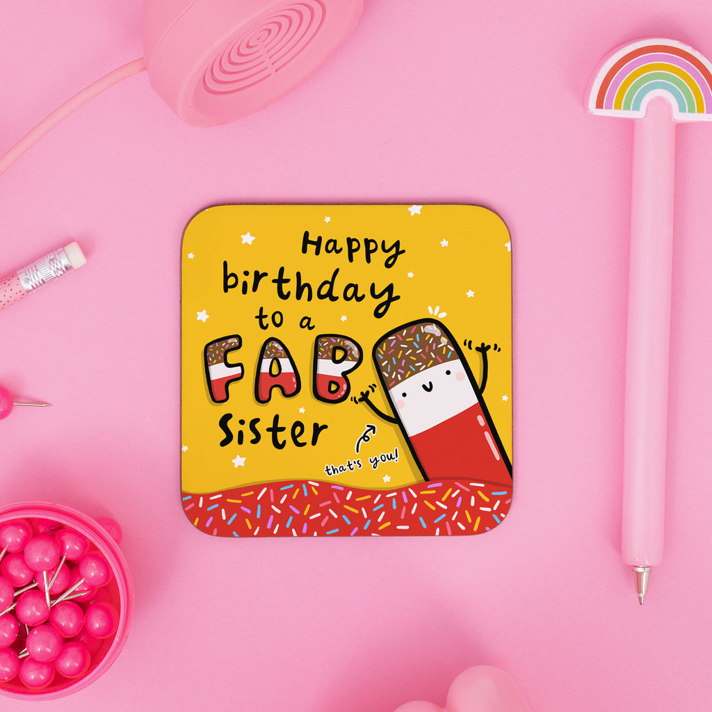 Fab Sister Birthday Coaster