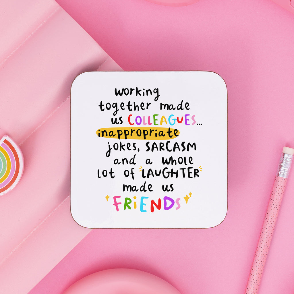 Made Us Friends Colleague Coaster