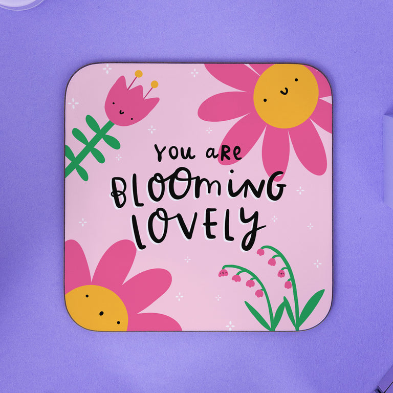You Are Blooming Lovely Coaster