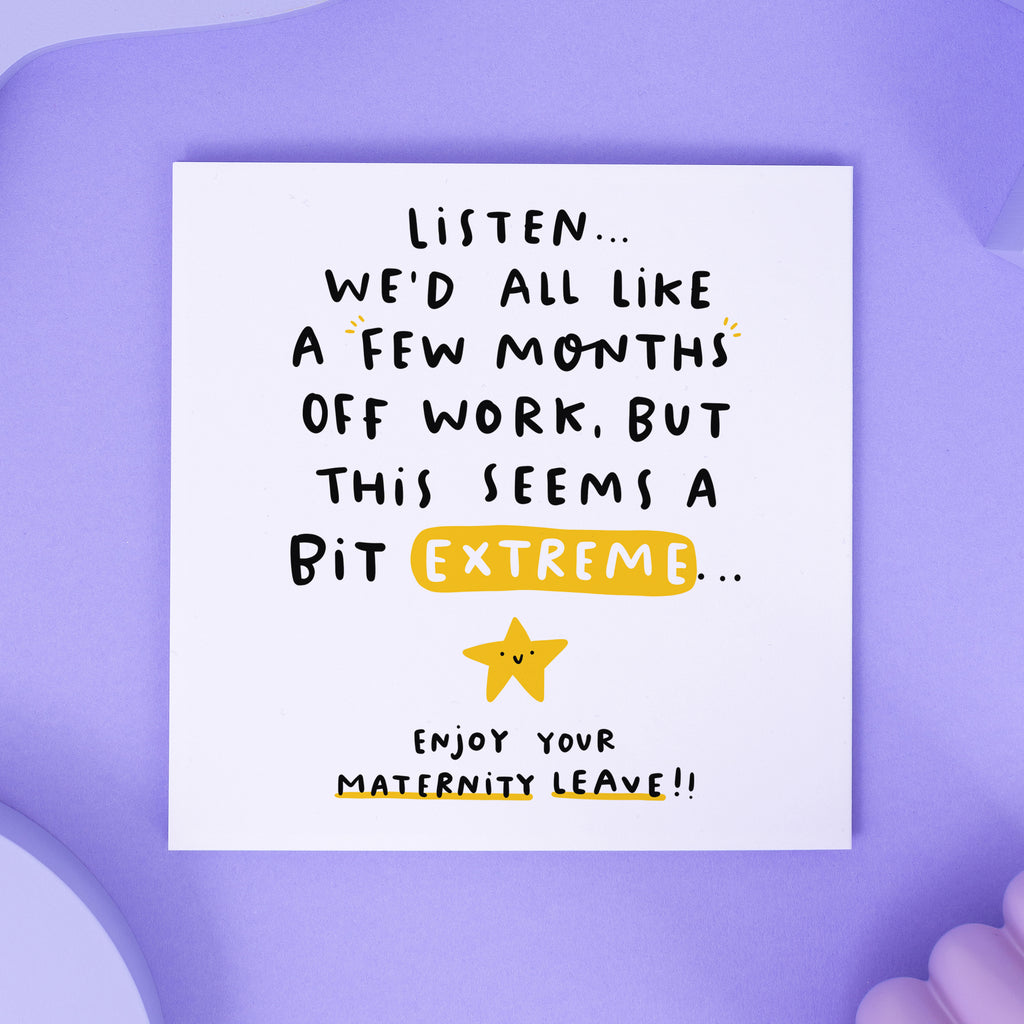 Enjoy Your Maternity Leave Card
