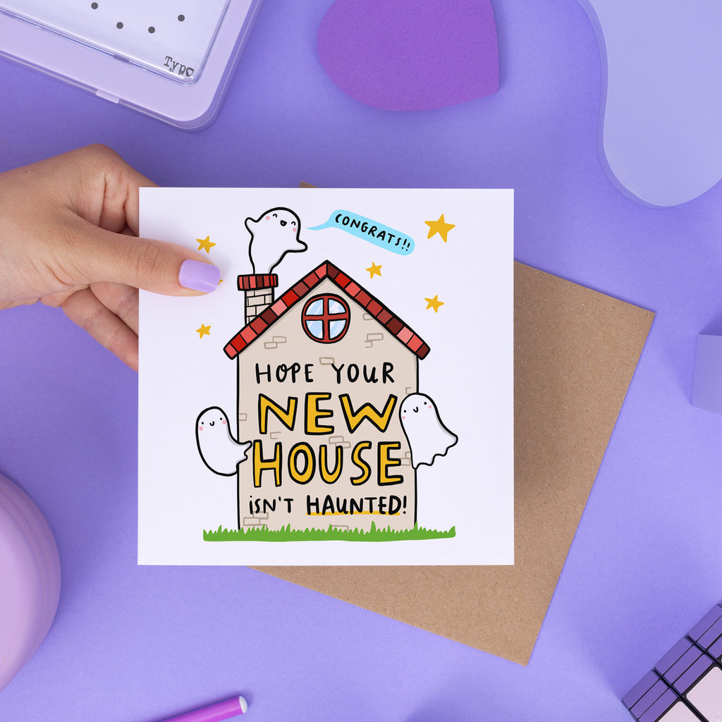 Hope You New House Isn't Haunted Card