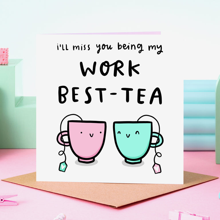 Goodbye Work Best Tea Card