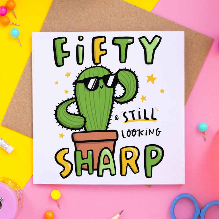 Fifty And Still Looking Sharp Birthday Card