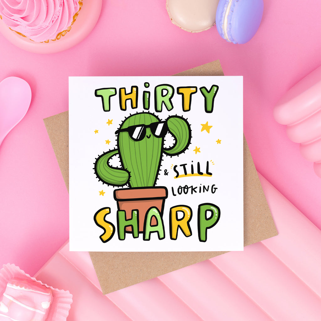 Thirty And Still Looking Sharp Birthday Card