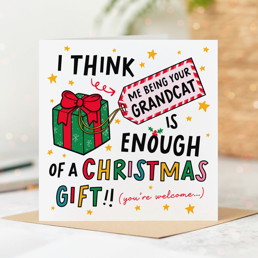 Grandcat Enough Of A Gift Christmas Card