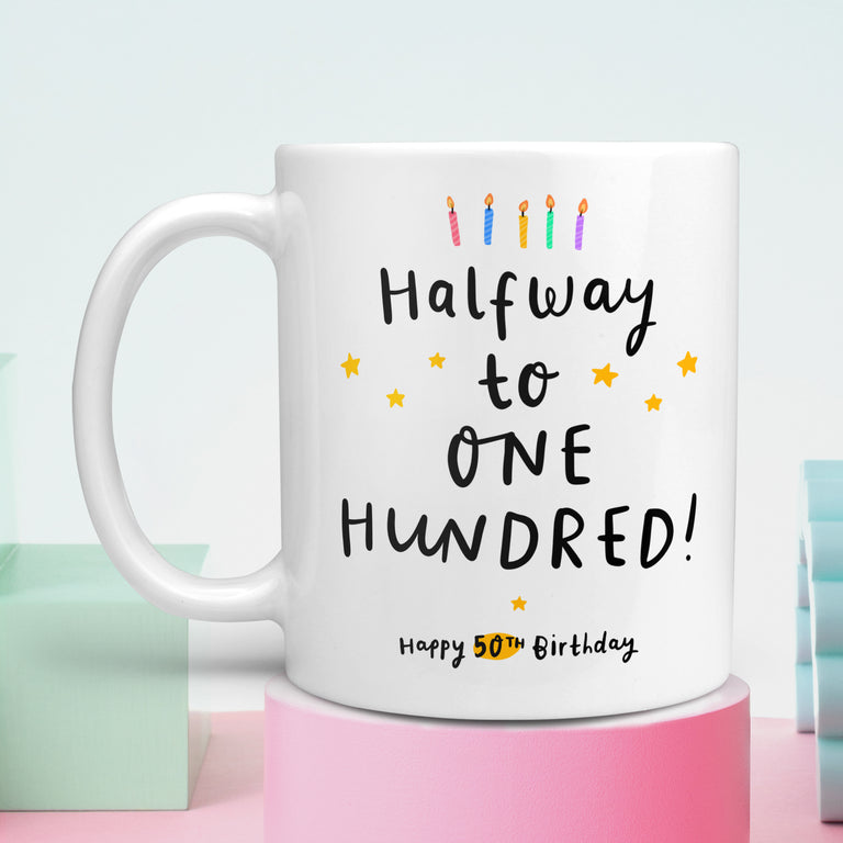 50th Birthday Mug - Halfway to 100