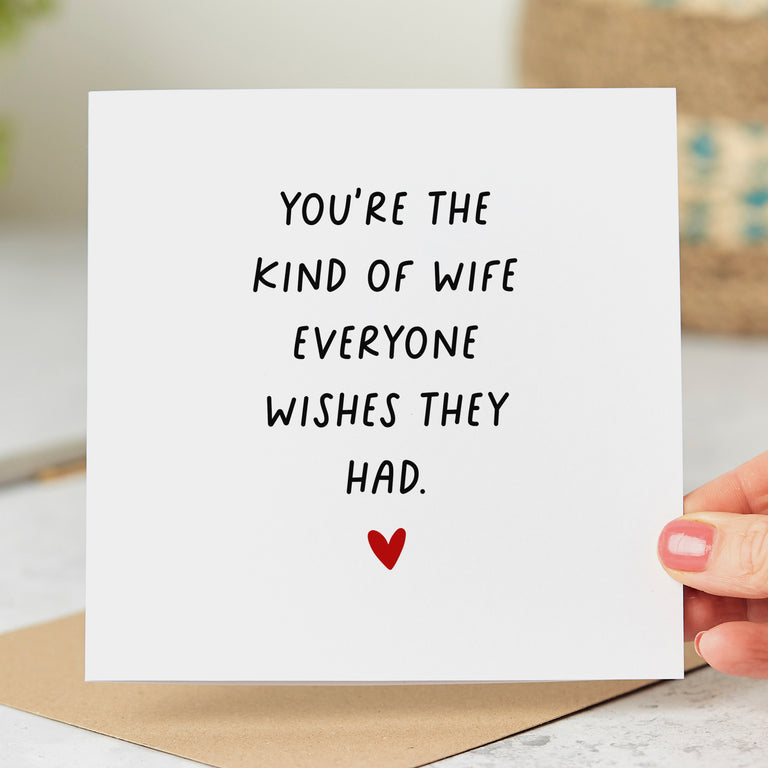Kind of Wife Anniversary Card