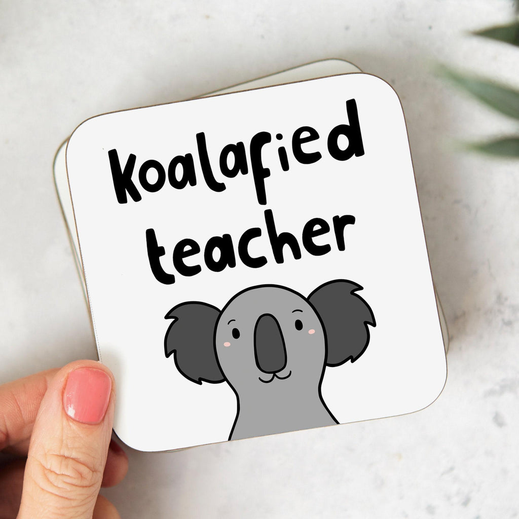 Koalafied Teacher Coaster, Funny Graduation Coaster, You're A Qualified Teacher, Koala pun, Funny Coaster, Student, Graduation Gift