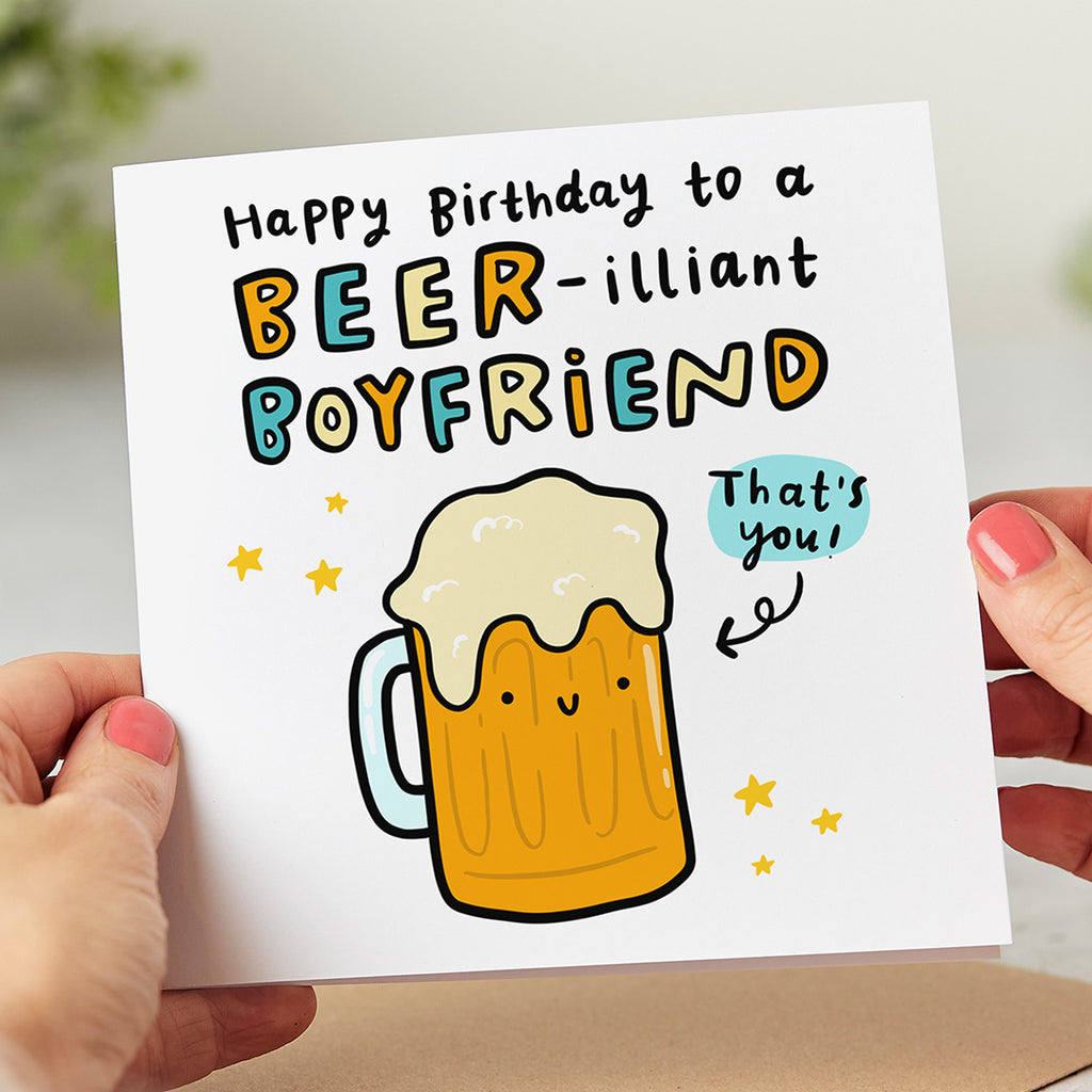 Boyfriend Beer-illiant Birthday Card