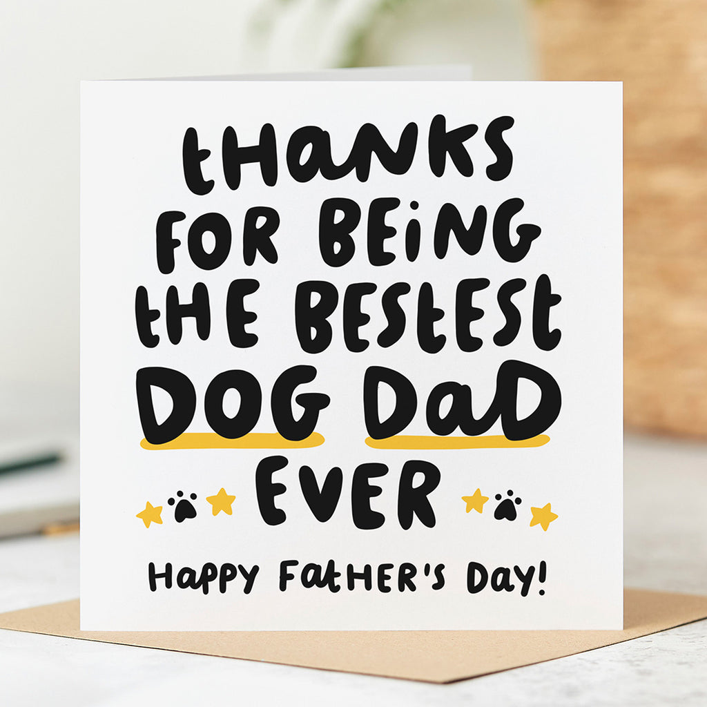 Bestest Dog Dad Father's Day Card