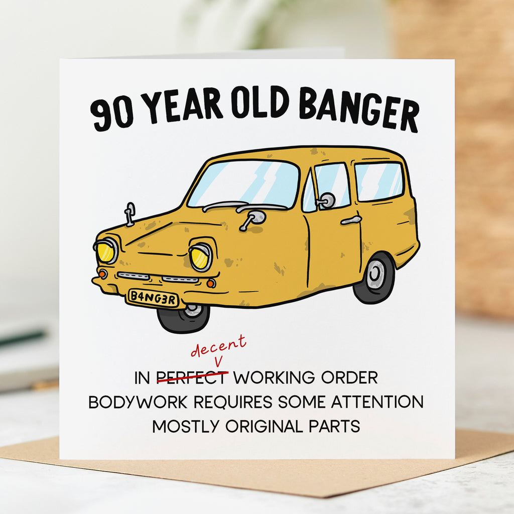 Ninety Year Old Banger Birthday Card