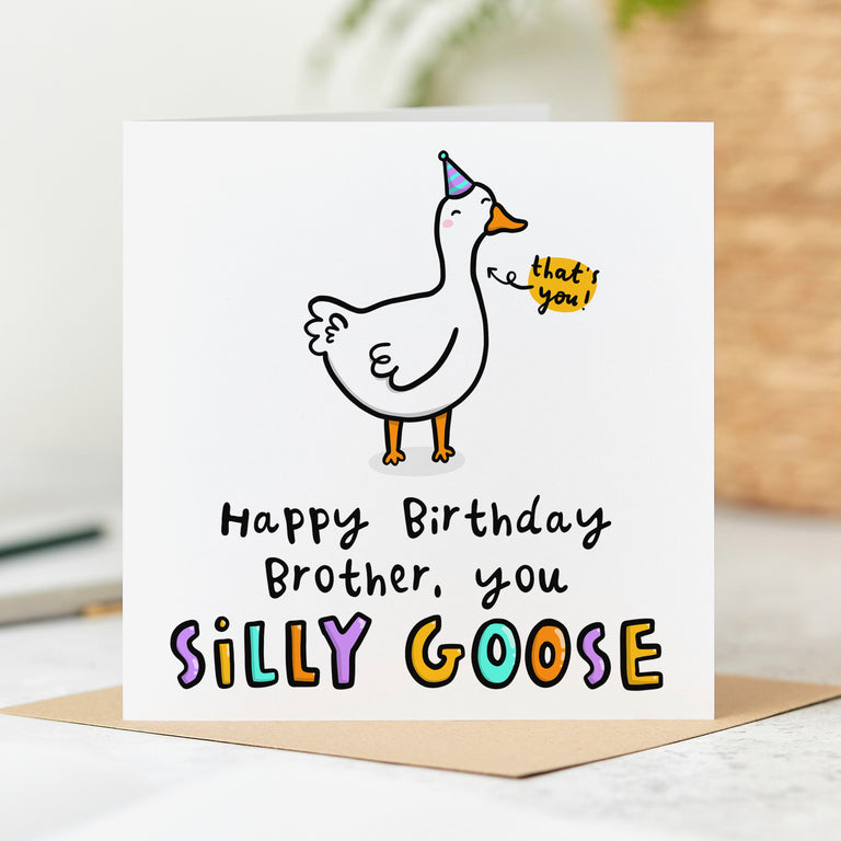 Brother Silly Goose Birthday Card