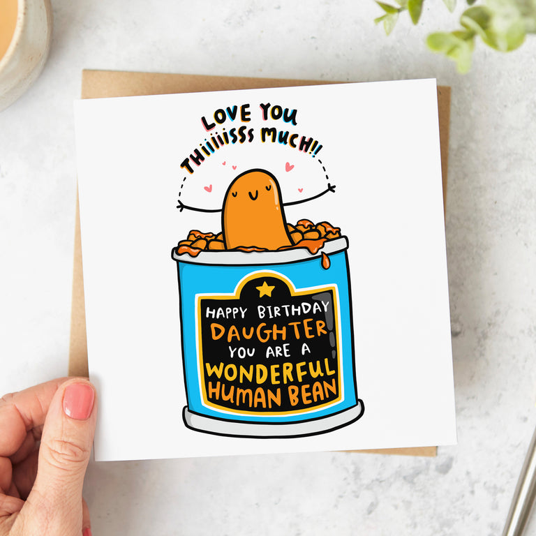 Daughter Wonderful Human Bean Birthday Card