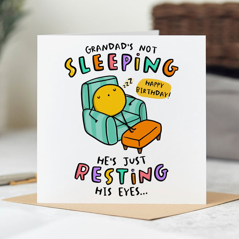 Grandad Not Sleeping Birthday Card