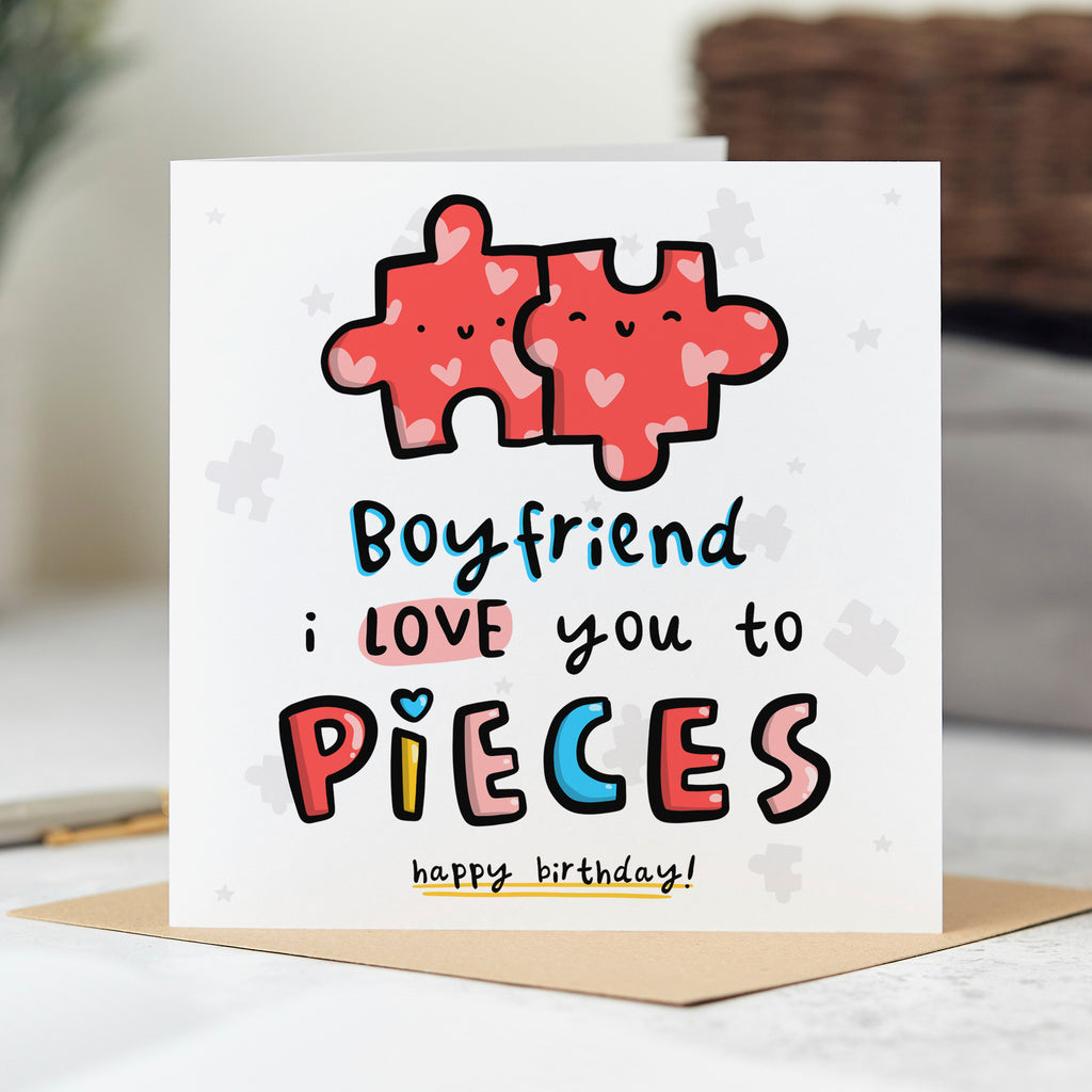 Boyfriend Love You to Pieces Birthday Card