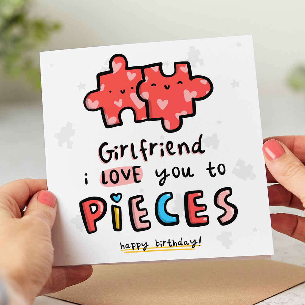 Girlfriend Love You to Pieces Birthday Card