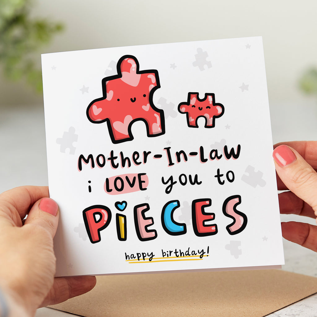 Mother-in-law Love to Pieces Birthday Card