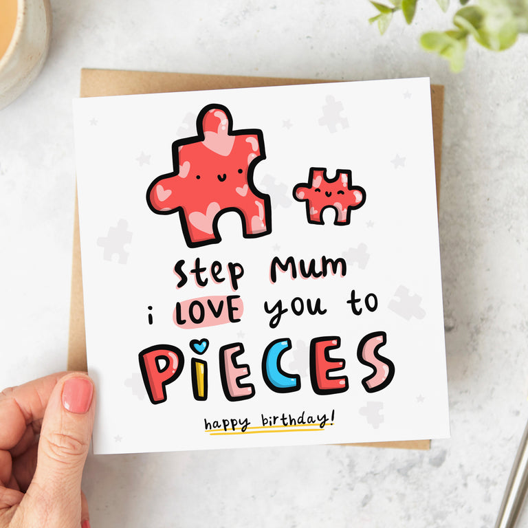 Step Mum Love You to Pieces Birthday Card