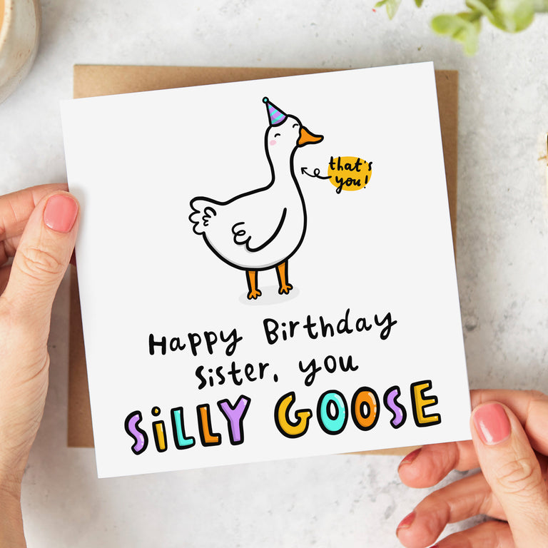 Sister Silly Goose Birthday Card