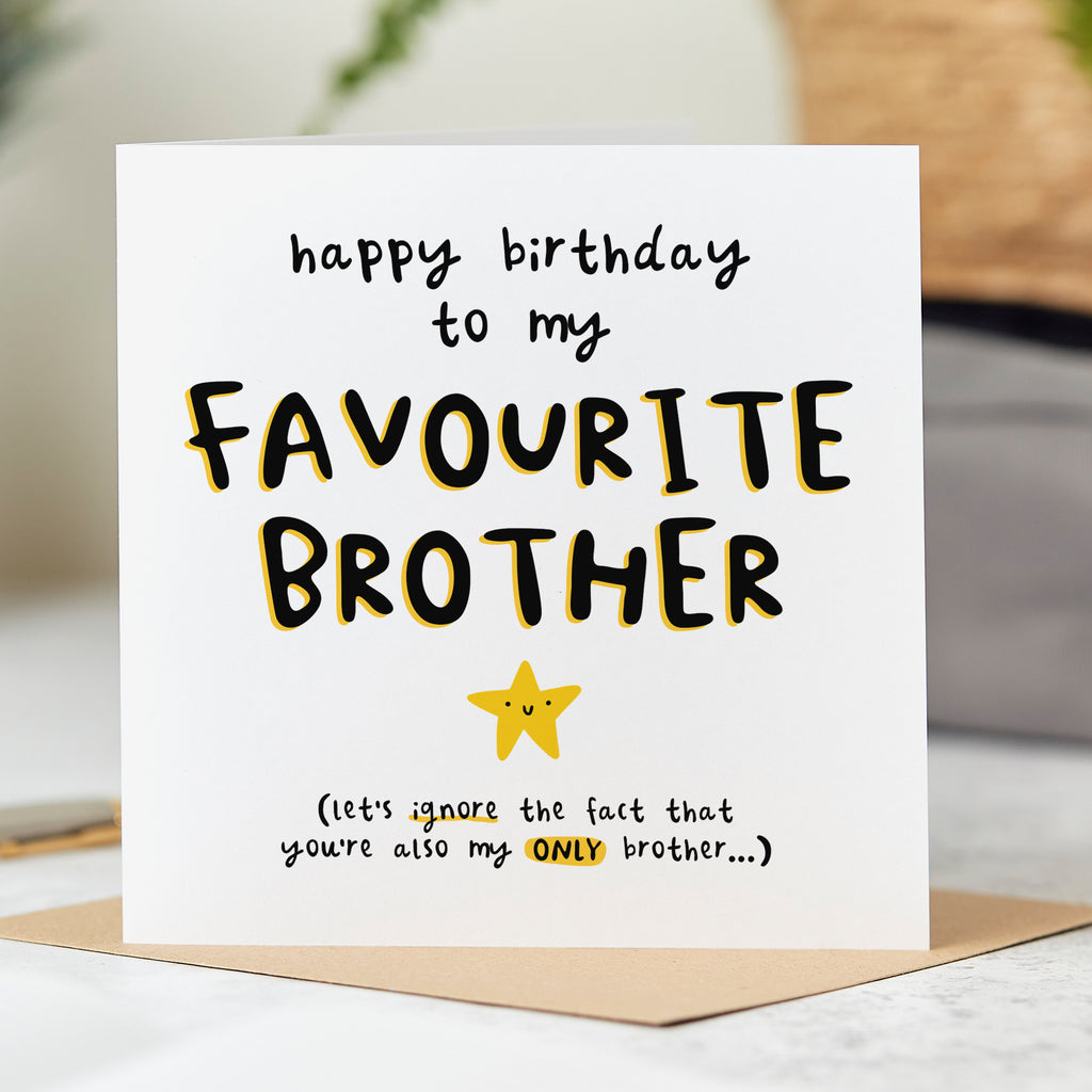 Brother My Favourite Birthday Card
