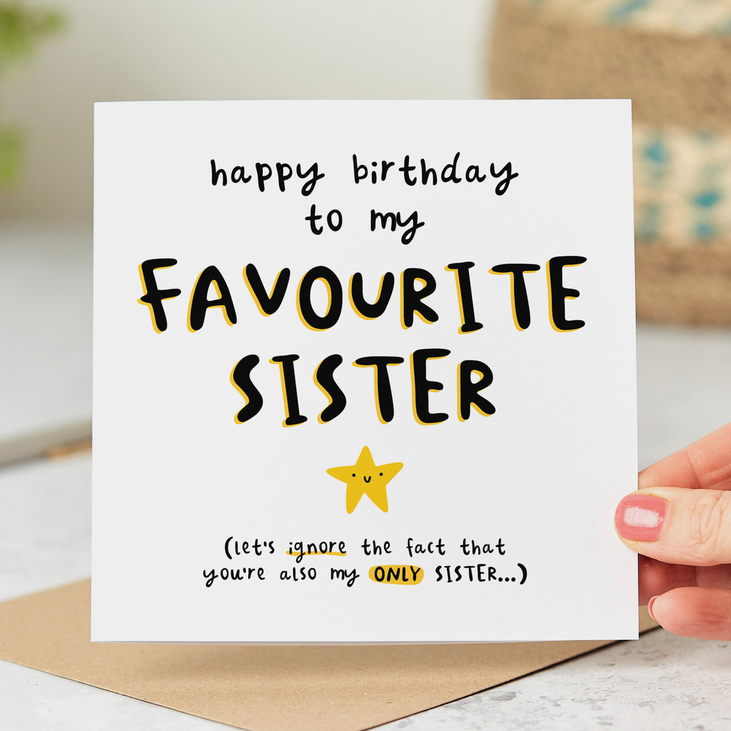 Sister My Favourite Birthday Card