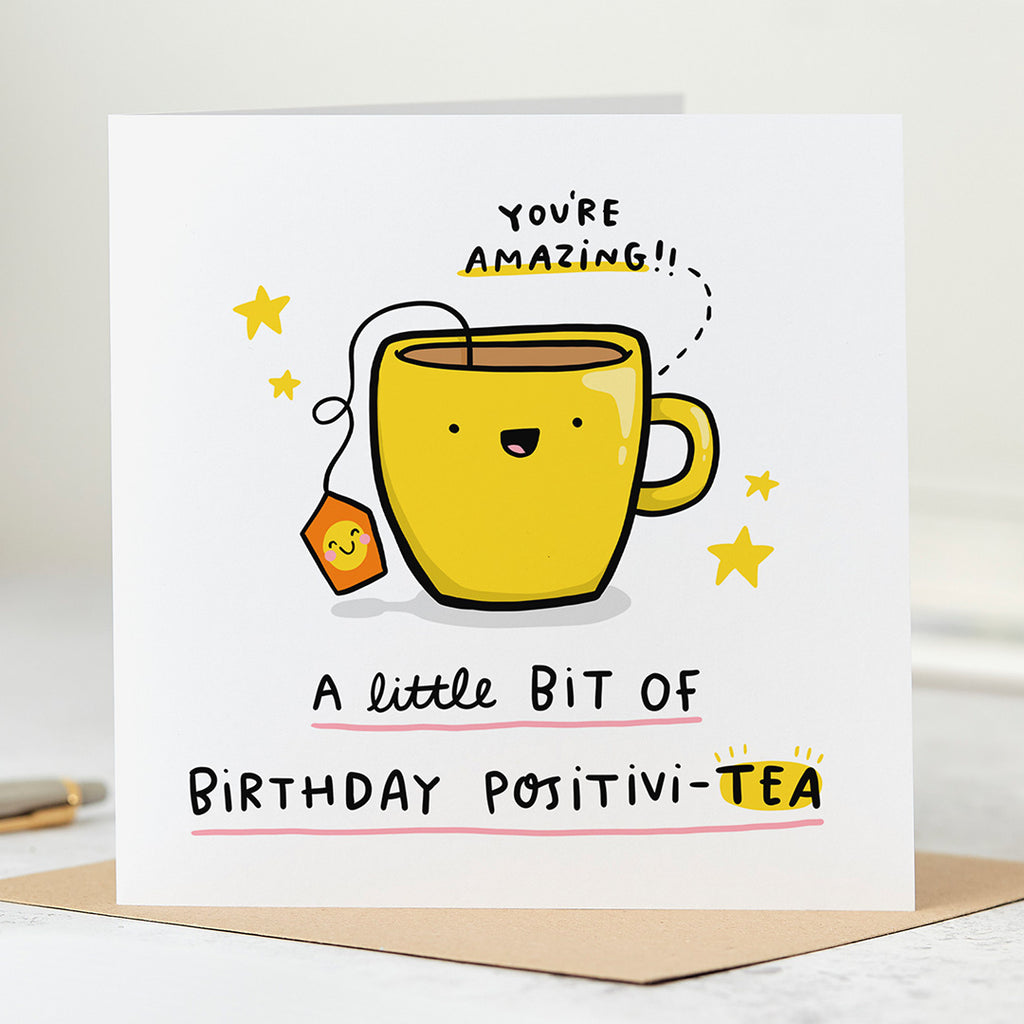 Birthday Positivi-Tea Card