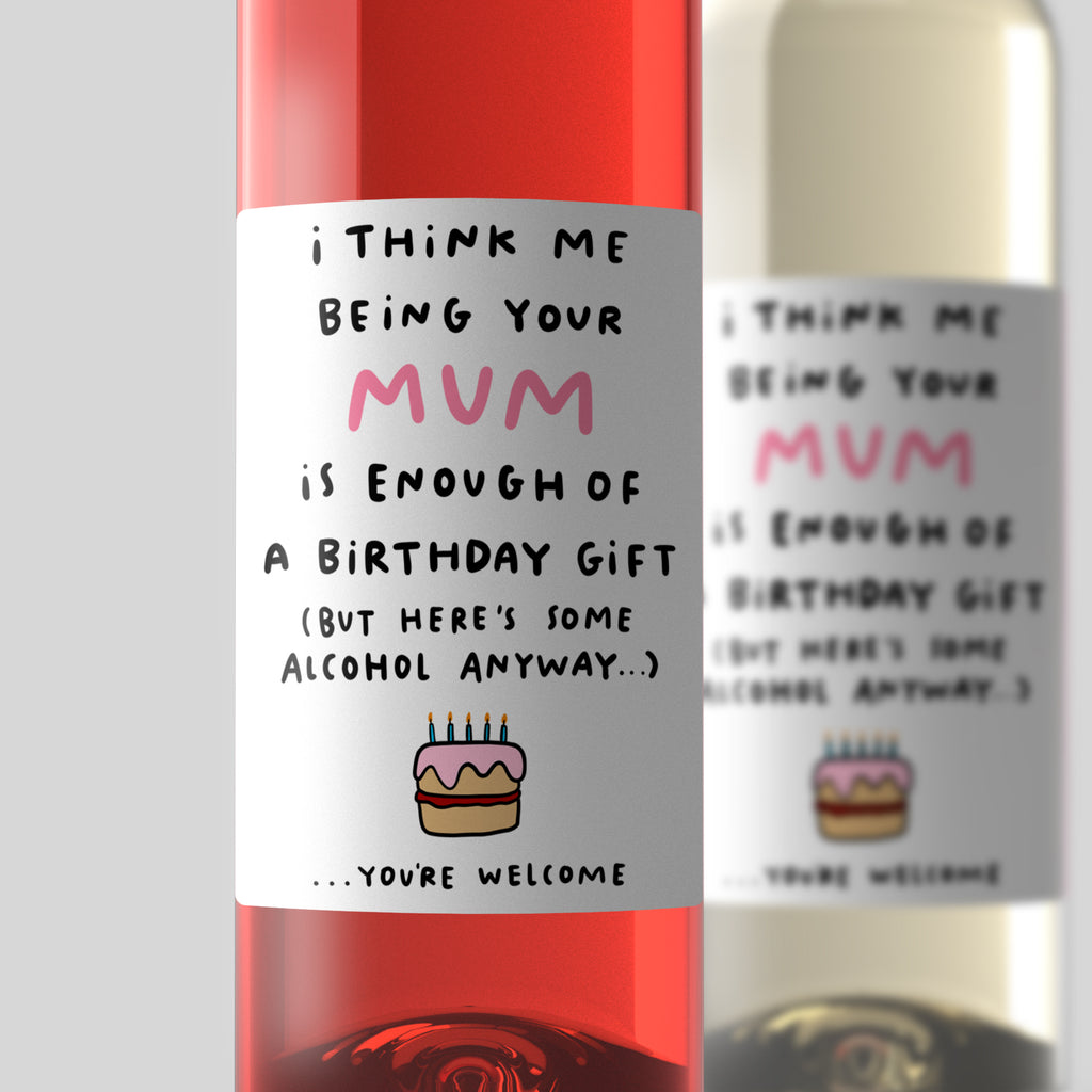 Mum Enough Birthday Wine Label