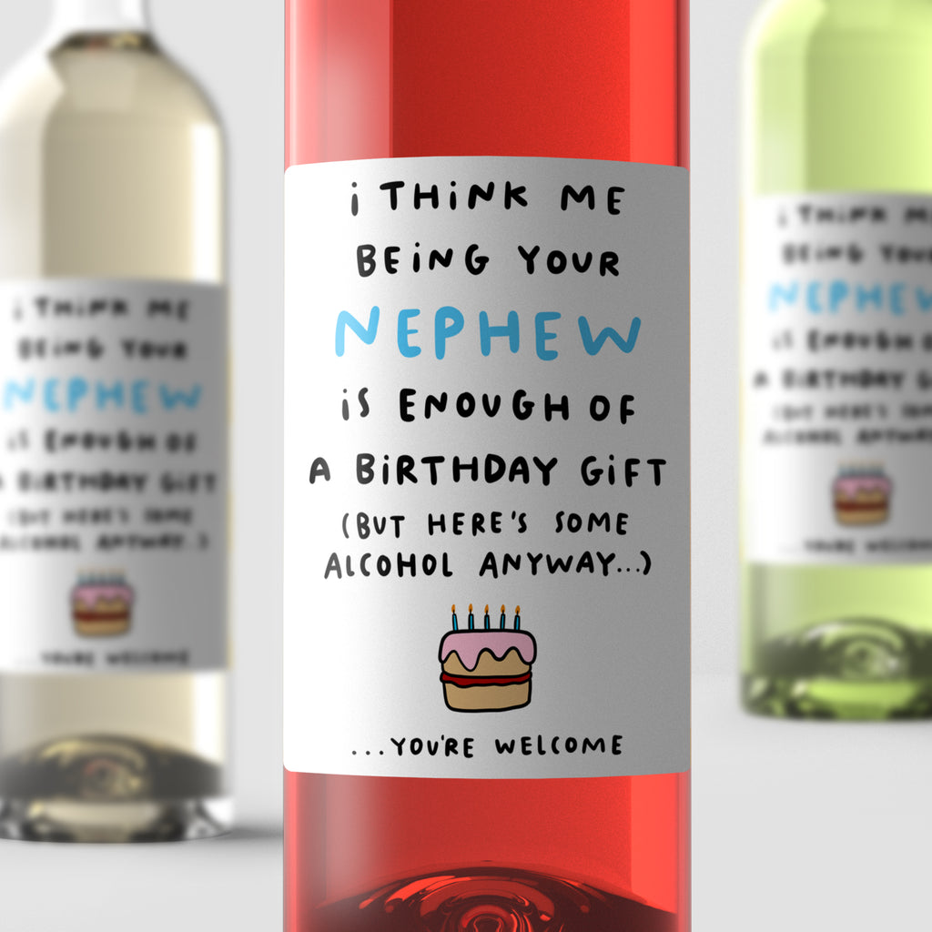 Nephew Enough Birthday Wine Label