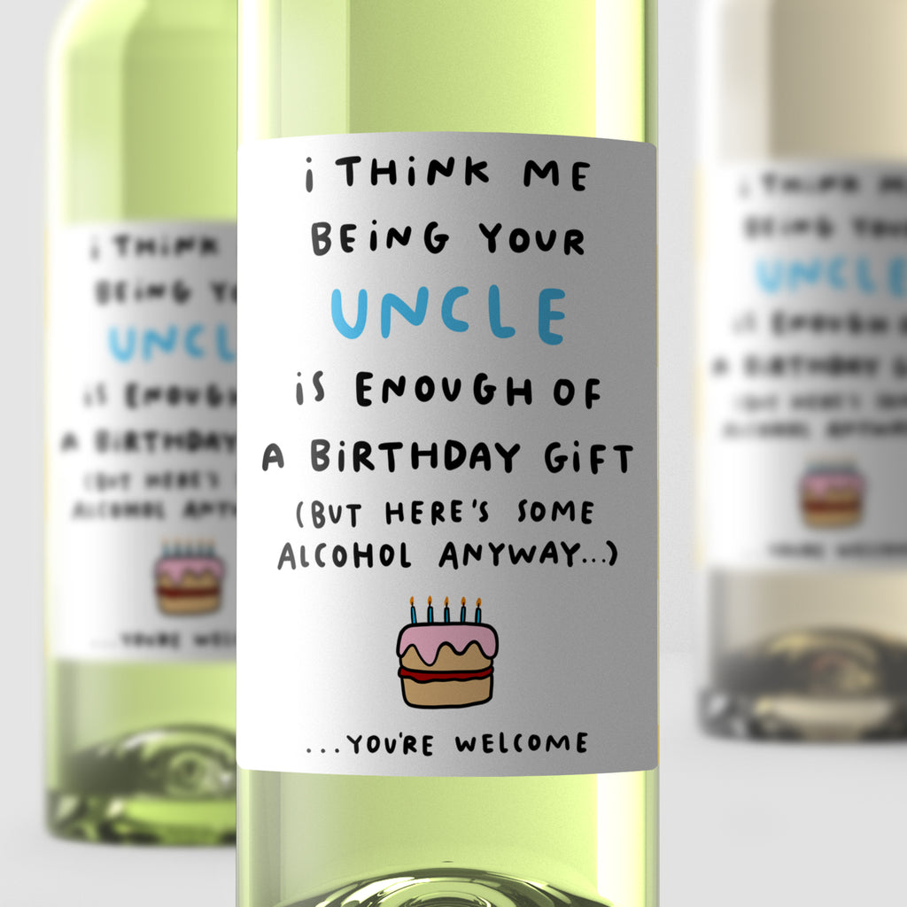 Uncle Enough Birthday Wine Label