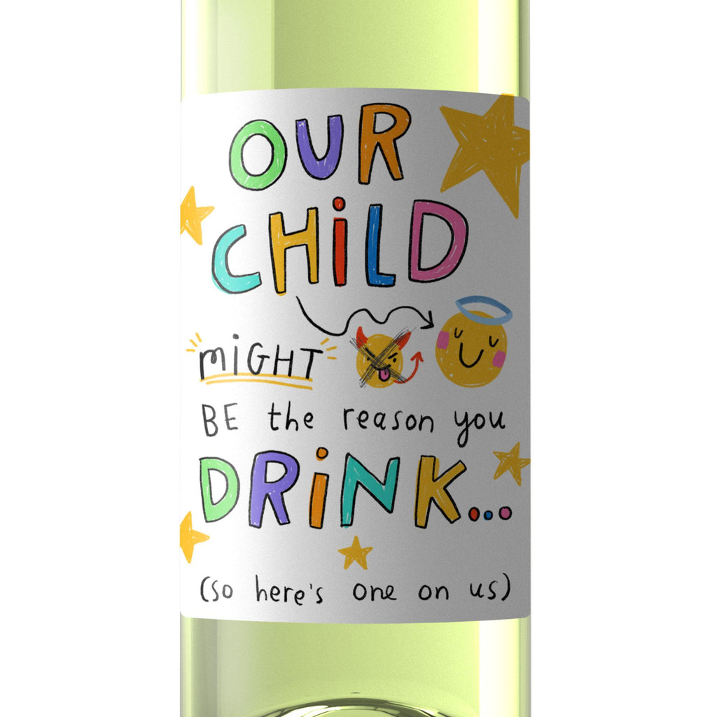 Funny Teacher Wine Label Gift - My Child / Our Child Might Be The Reason You Drink - End of School Thank You Gift