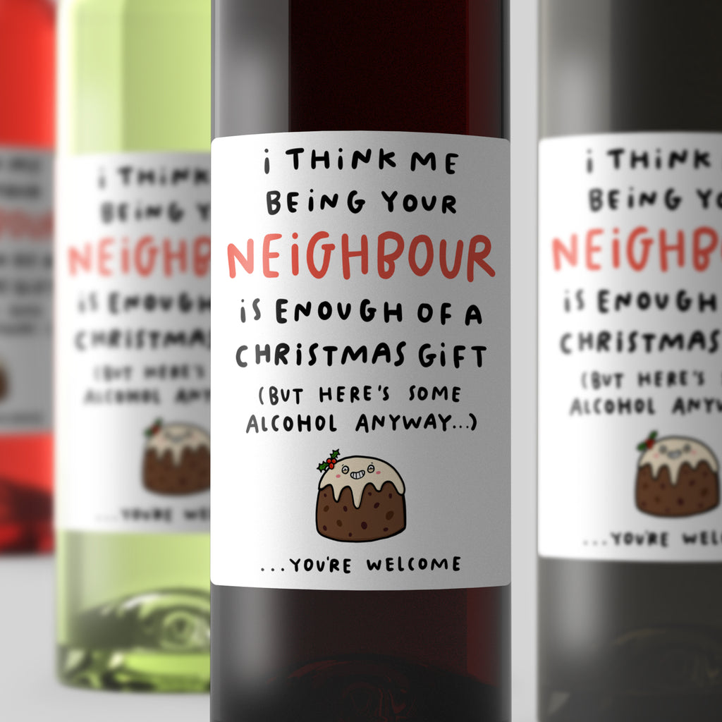 Neighbour Enough Christmas Wine Label