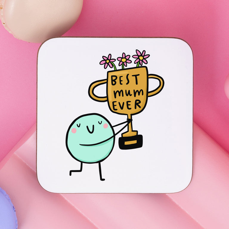 Mum Best Ever Coaster