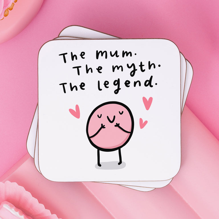 Mum The Legend Coaster