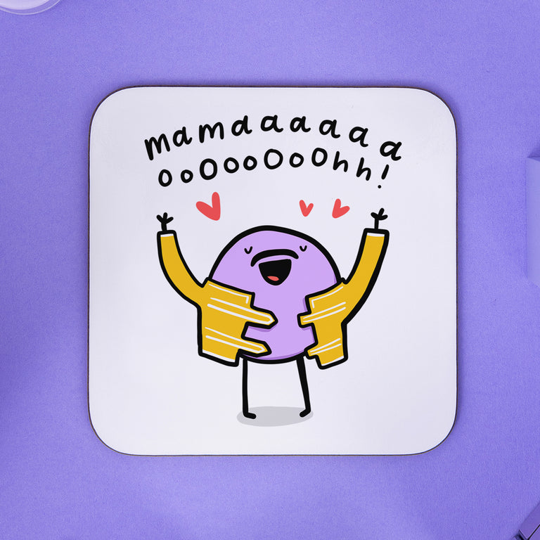 Mama Ooh Coaster
