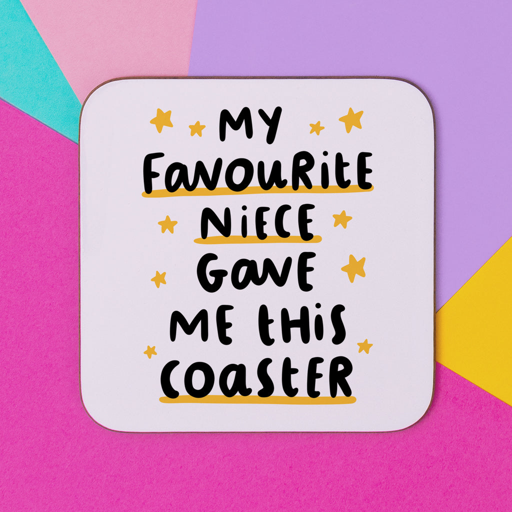 Niece - My Favourite Gave Me This Coaster