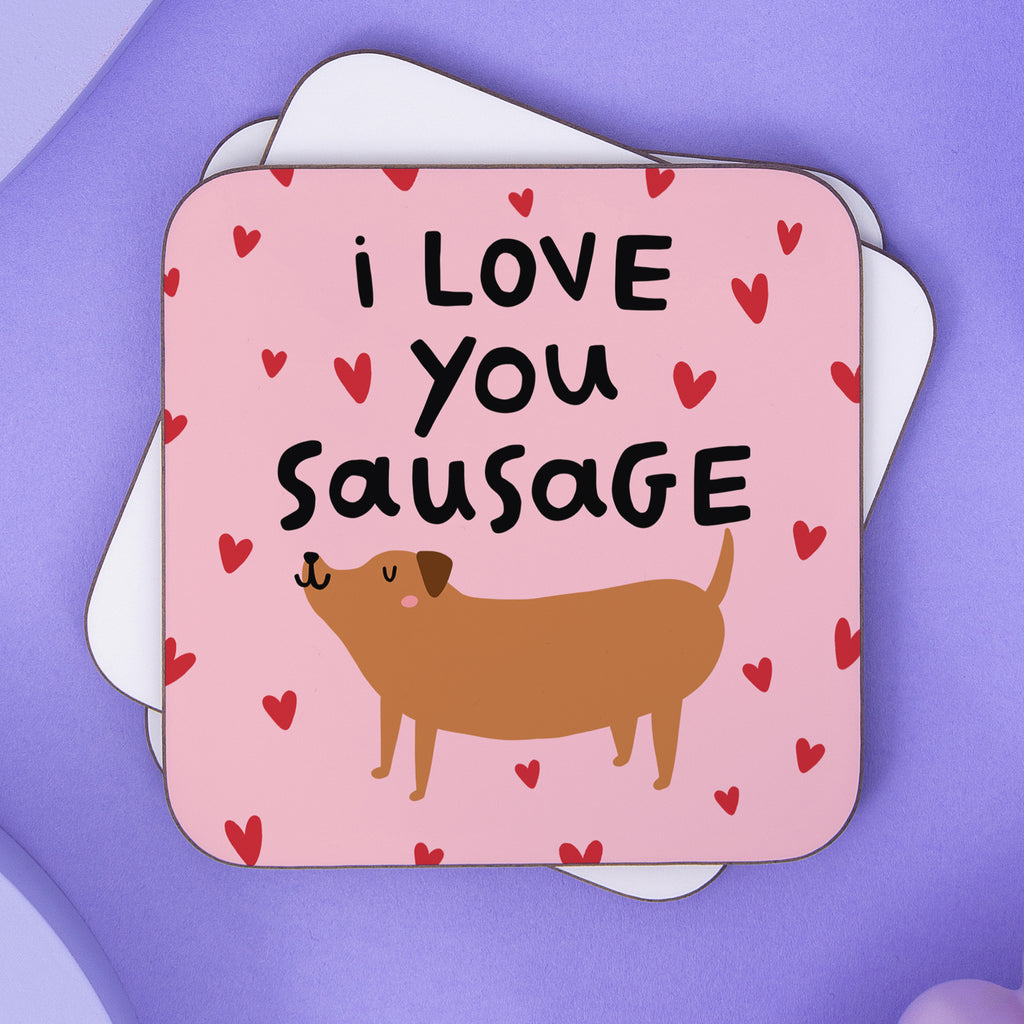 I Love You Sausage Coaster