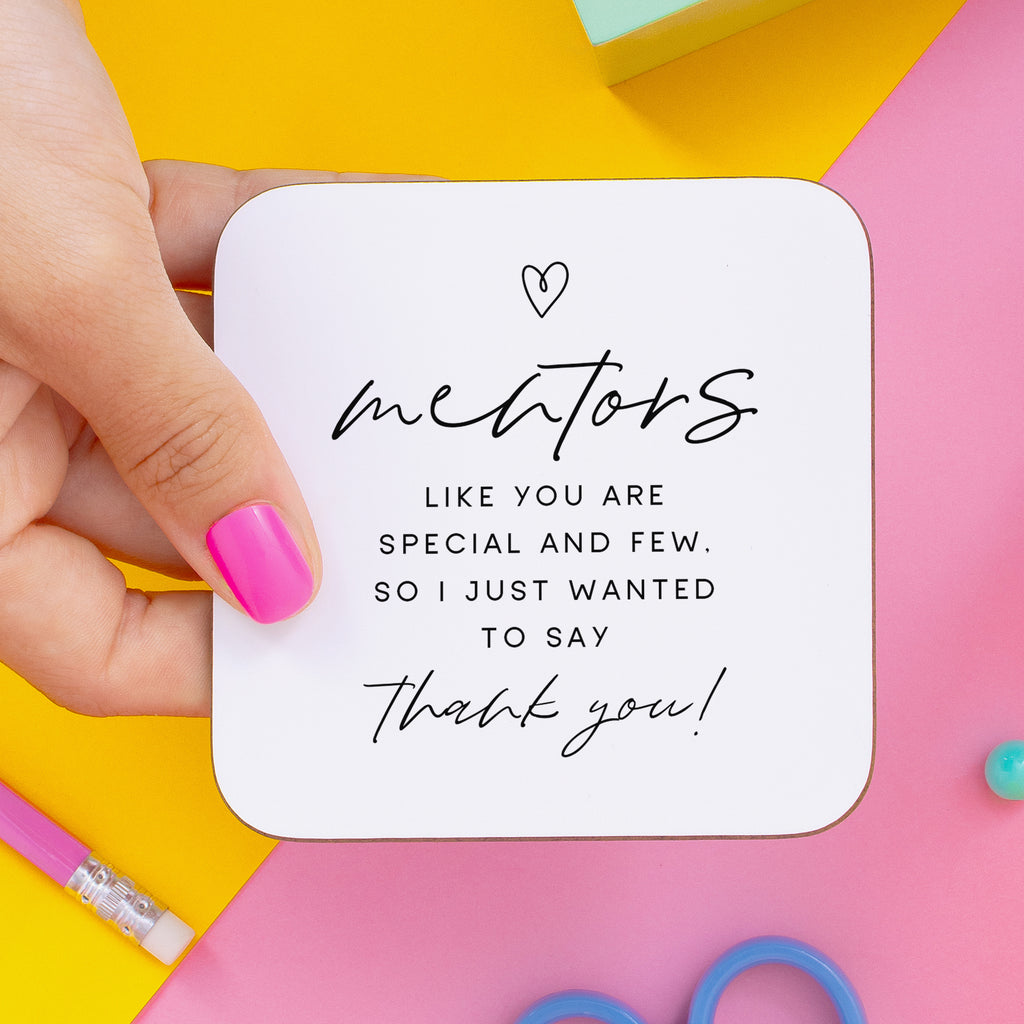 Mentors Like You Coaster