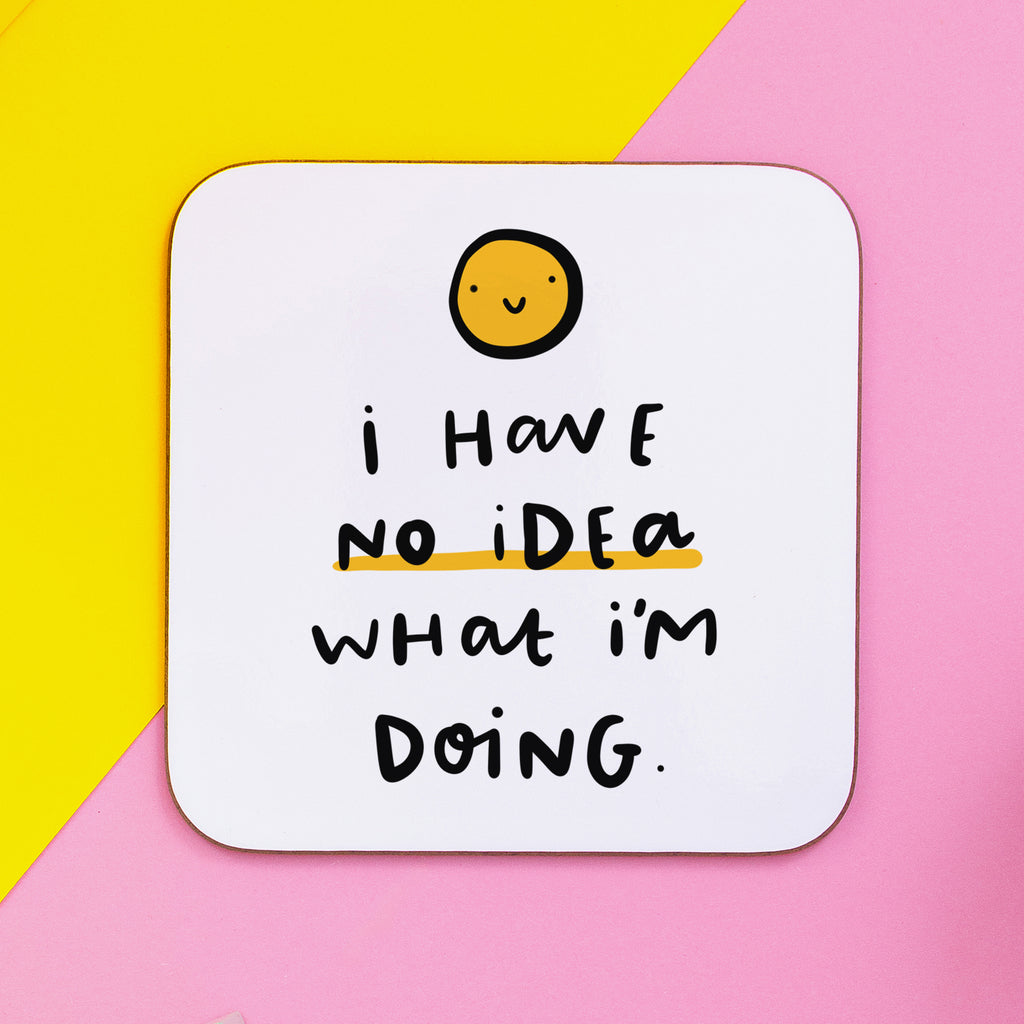 I Have No Idea Coaster