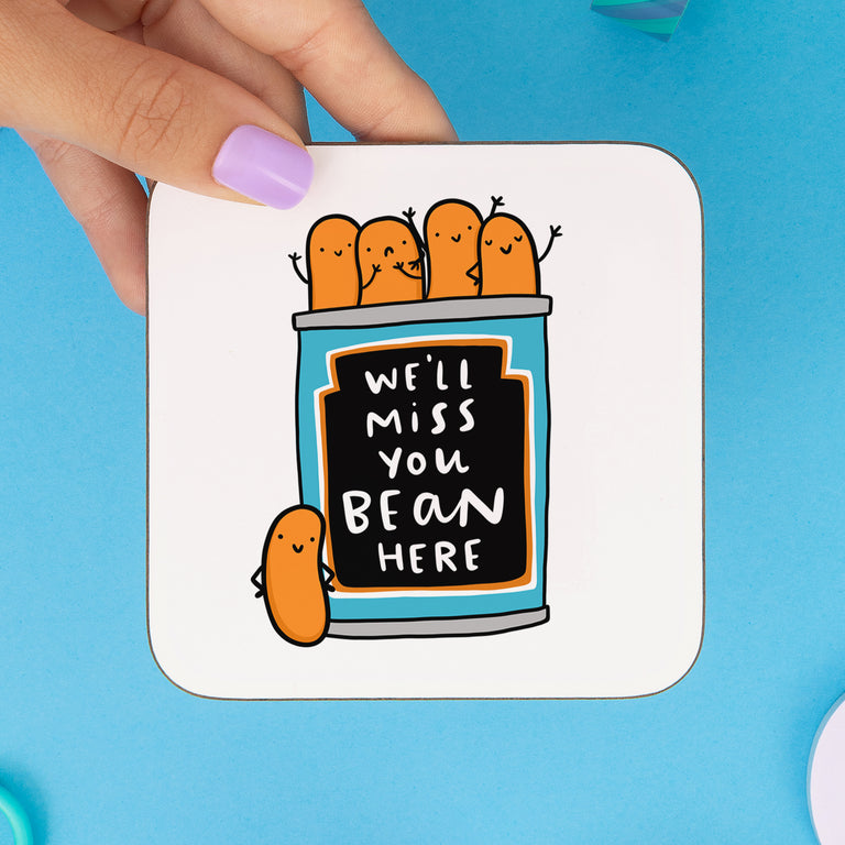 Miss You Bean Here Coaster