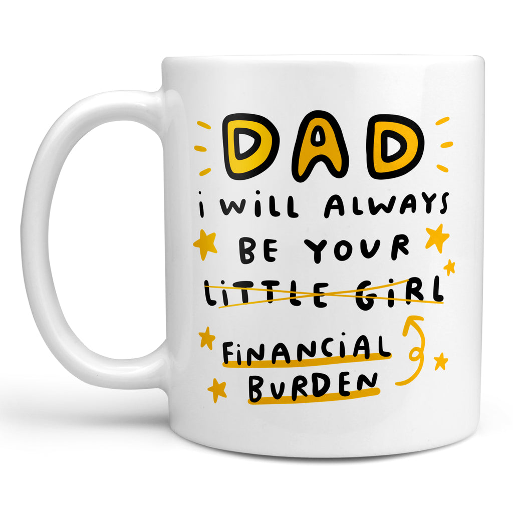 Dad Financial Burden Mug