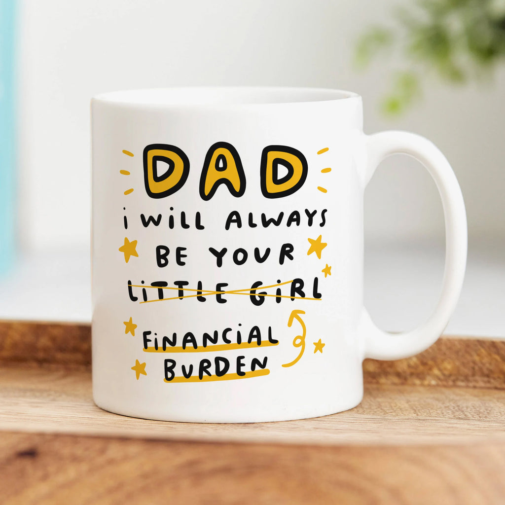Dad Financial Burden Mug