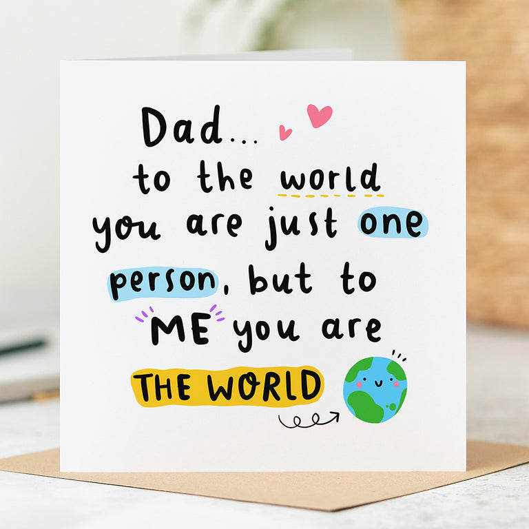 Dad You Are The World Father's Day Card